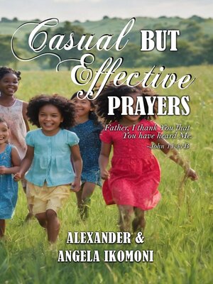 cover image of Casual But Effective Prayers